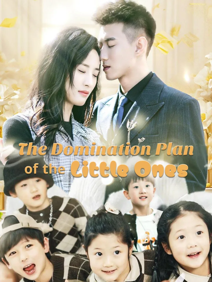 The Domination Plan of the Little Ones