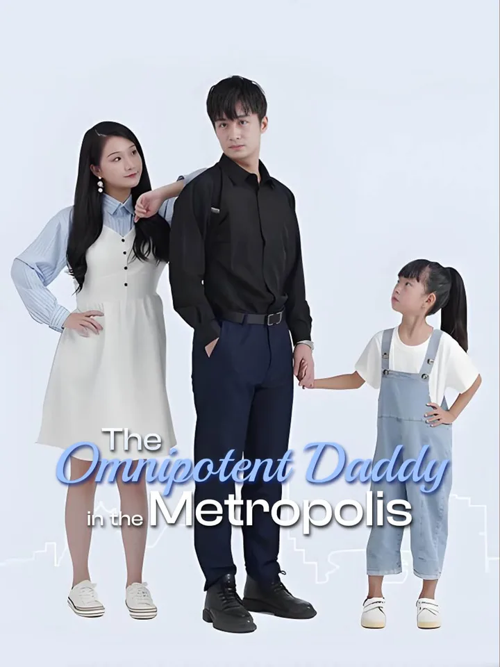 The Omnipotent Daddy in the Metropolis