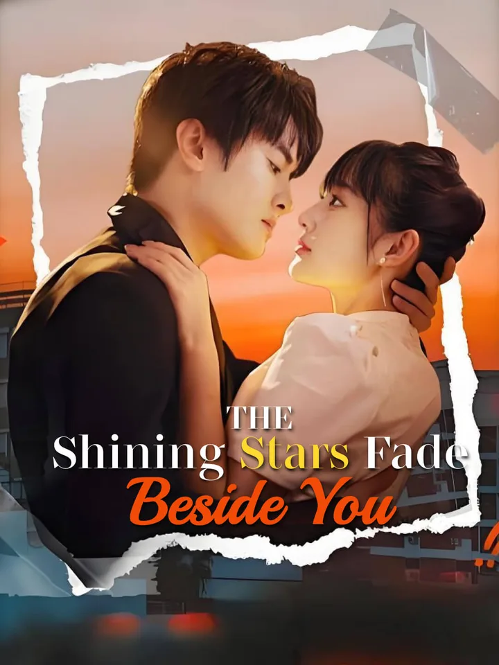 The Shining Stars Fade Beside You