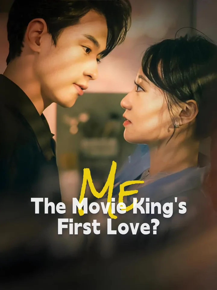 Me, the Movie King's First Love?