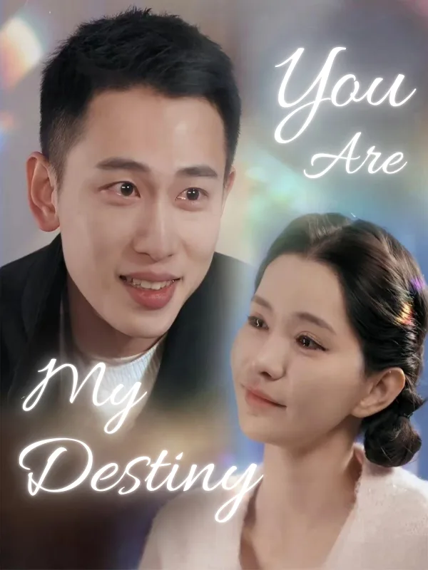 You Are My Destiny