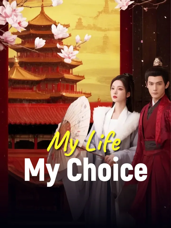 My Life, My Choice
