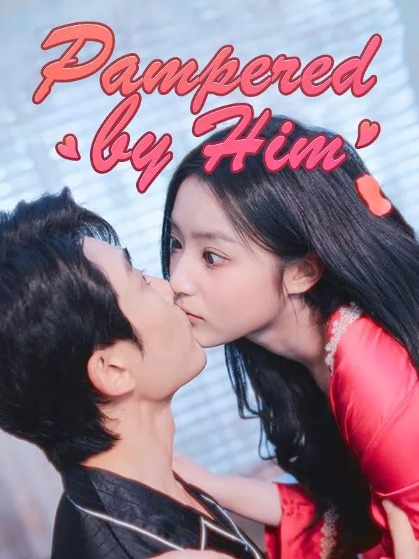 Pampered by Him