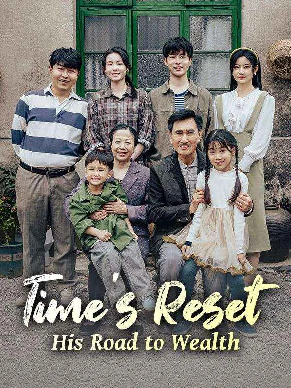 Time's Reset: His Road to Wealth