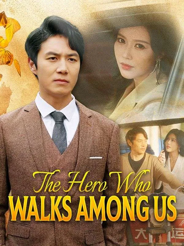 The Hero Who Walks Among Us (DUBBED)