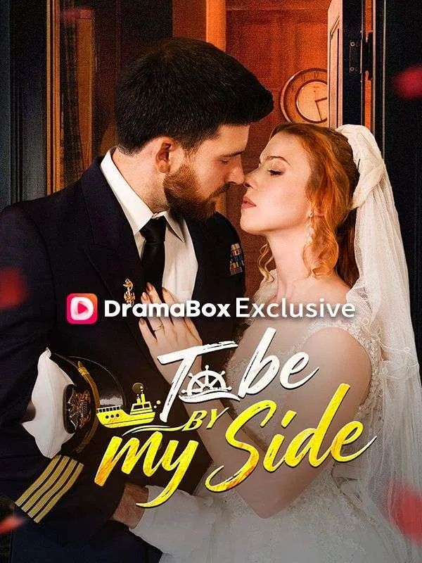 To Be By My Side