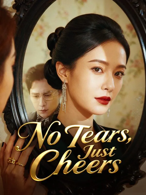 No Tears, Just Cheers