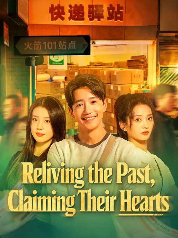 Reliving the Past, Claiming Their Hearts (DUBBED)