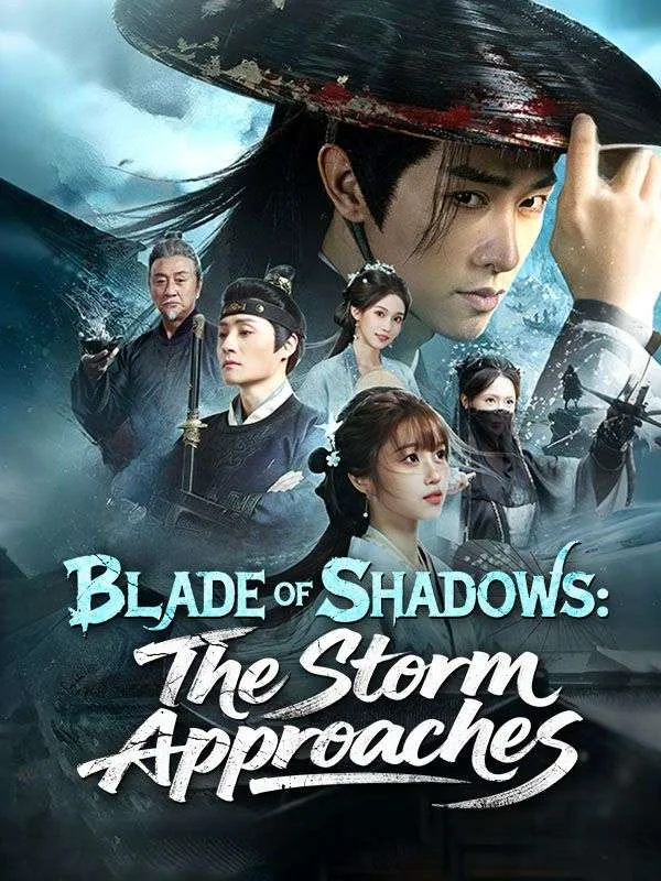 Blade of Shadows: The Storm Approaches