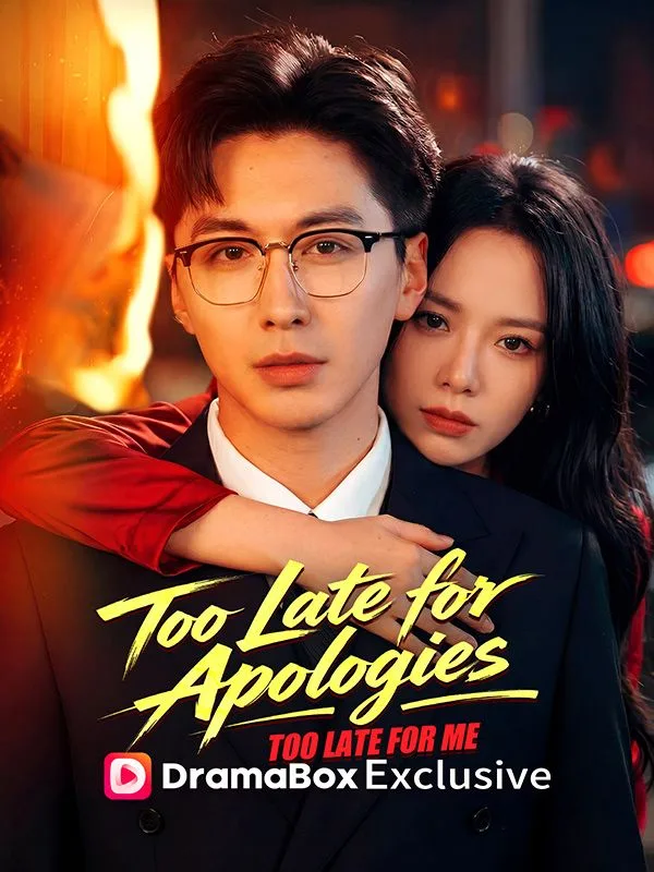 Too Late for Apologies, Too Late for Me