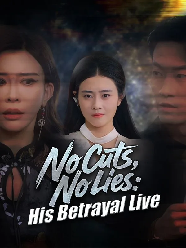 No Cuts, No Lies: His Betrayal Live