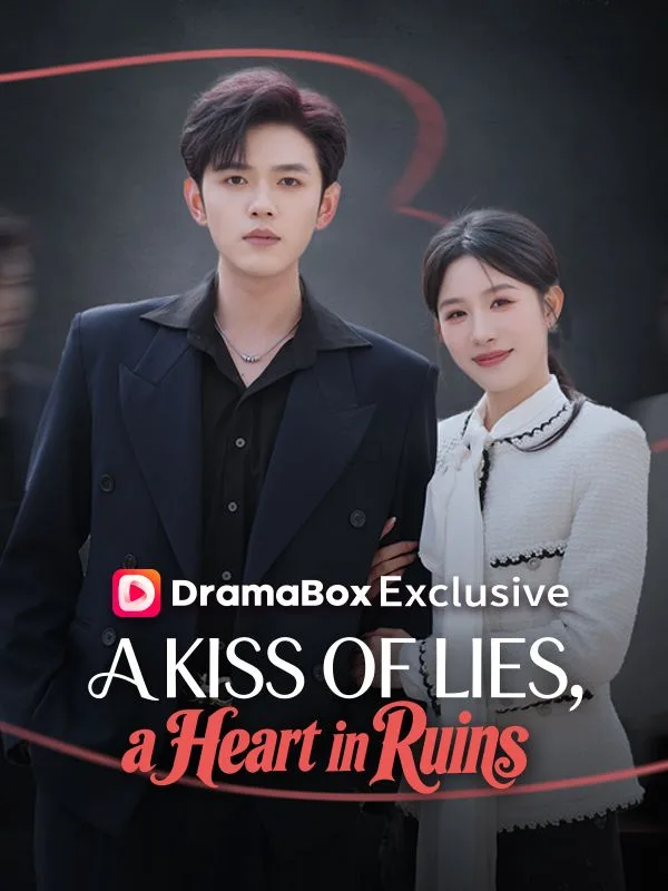 A Kiss of Lies, a Heart in Ruins