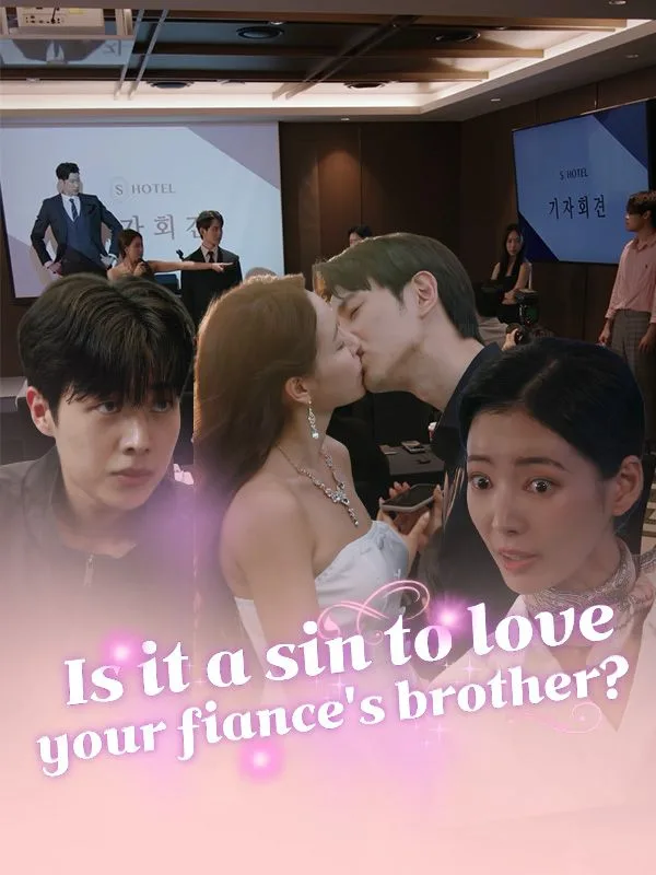 Is It a Sin To Love Your Fiancé's Brother?