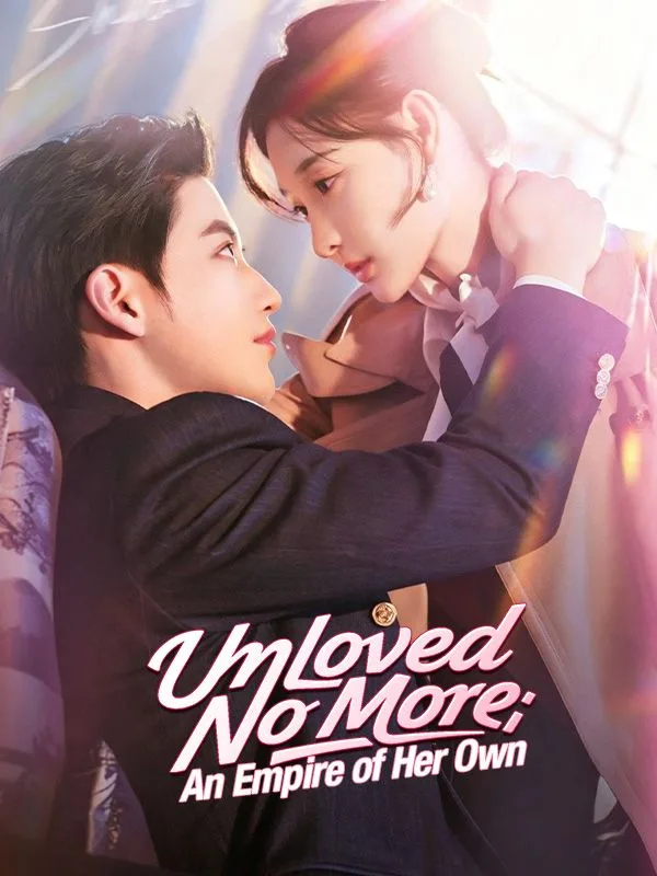 Unloved No More: An Empire of Her Own