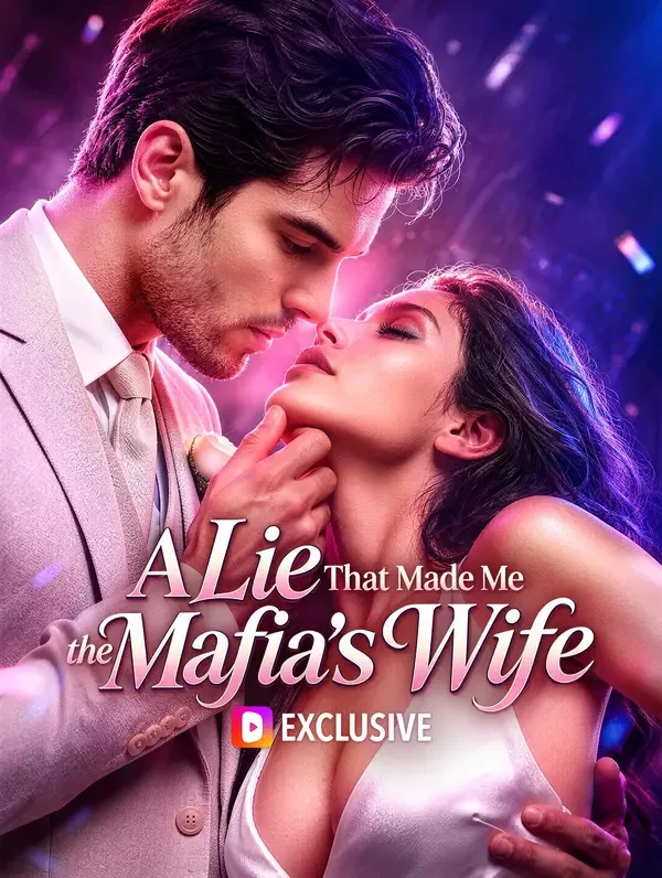 A Lie That Made Me the Mafia's Wife(Dubbed)