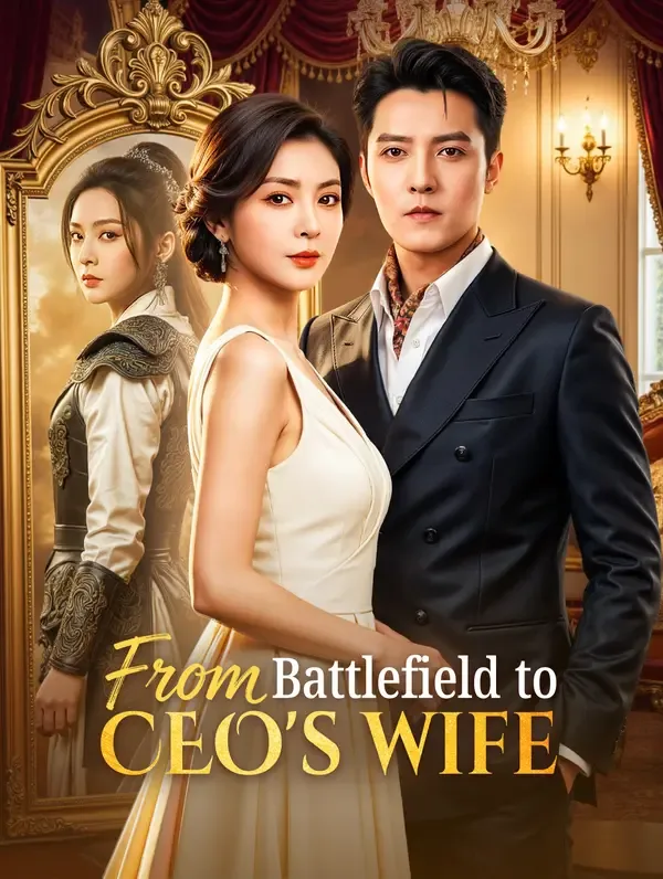 From Battlefield to CEO's Wife
