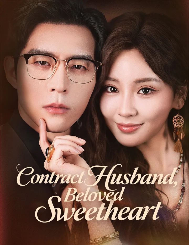 Contract Husband, Beloved Sweetheart (Dubbed)