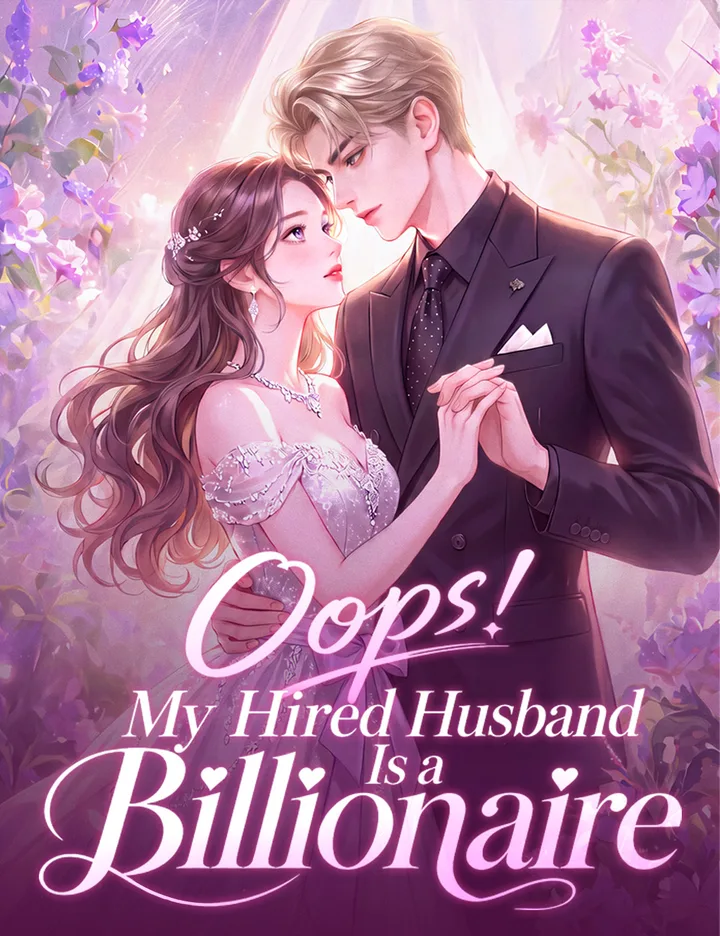 Oops! My Hired Husband Is a Billionaire