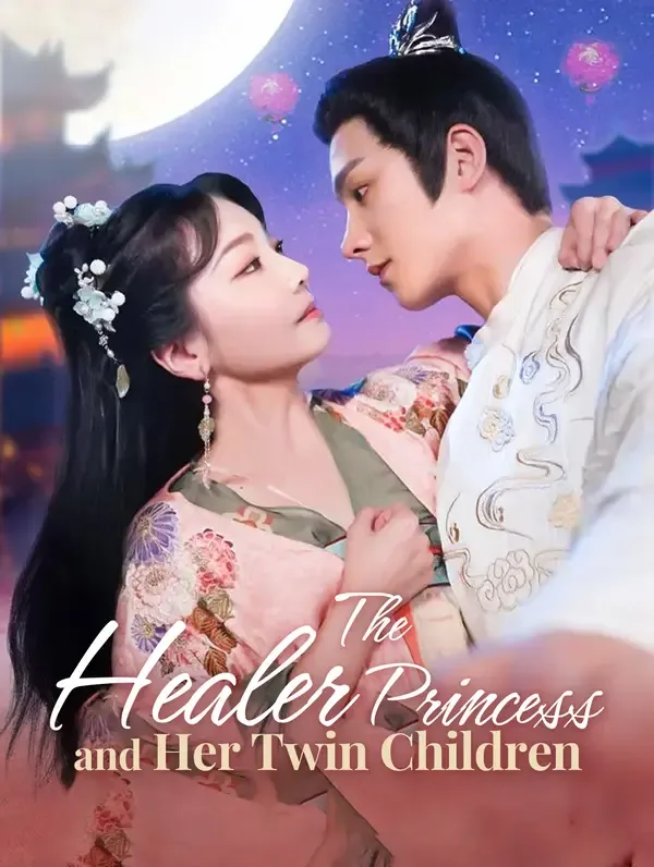 The Healer Princess and Her Twin Children(Dubbed)