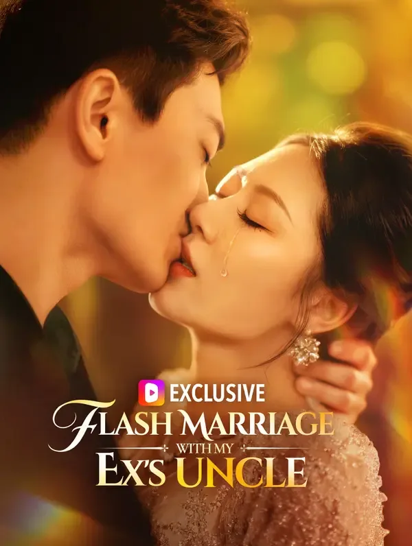 Flash Marriage With My Ex's Uncle(Dubbed)
