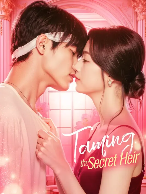 Taming the Secret Heir(Dubbed)