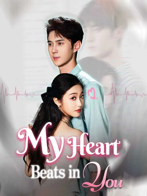 My Heart Beats in You
