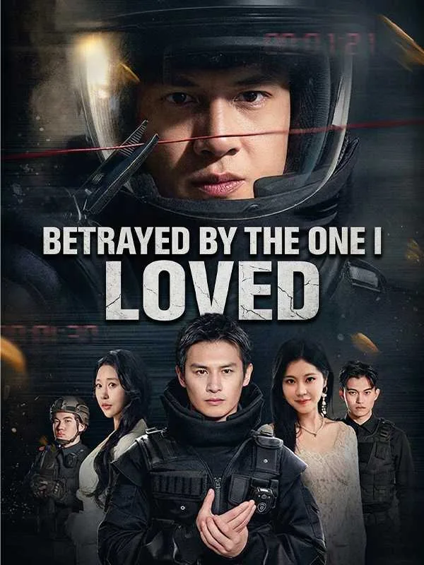 Betrayed by the One I Loved