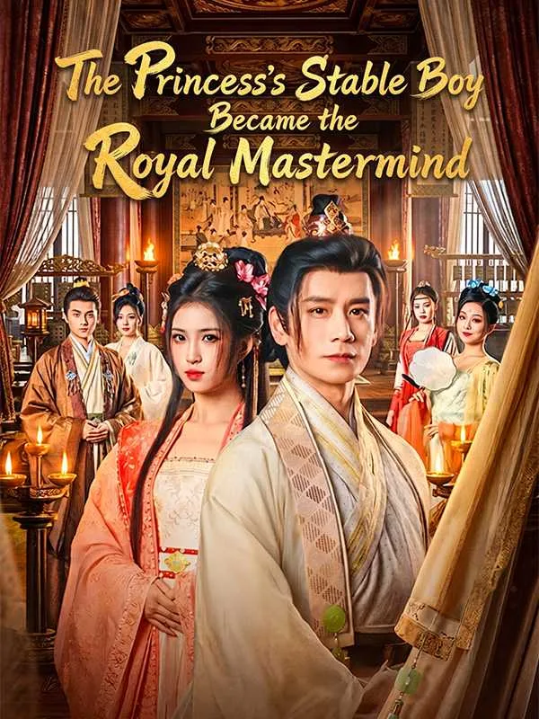 The Princess's Stable Boy Became the Royal Mastermind