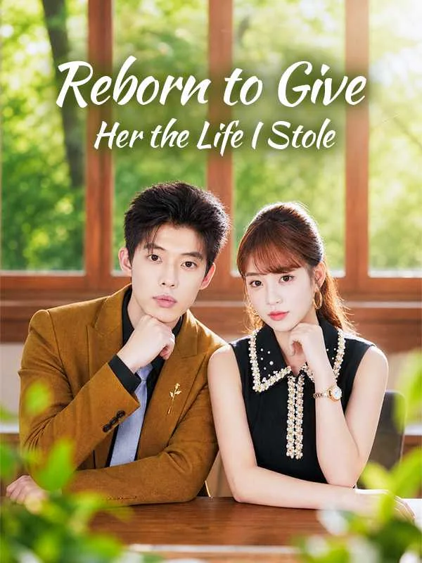 Reborn to Give Her the Life I Stole