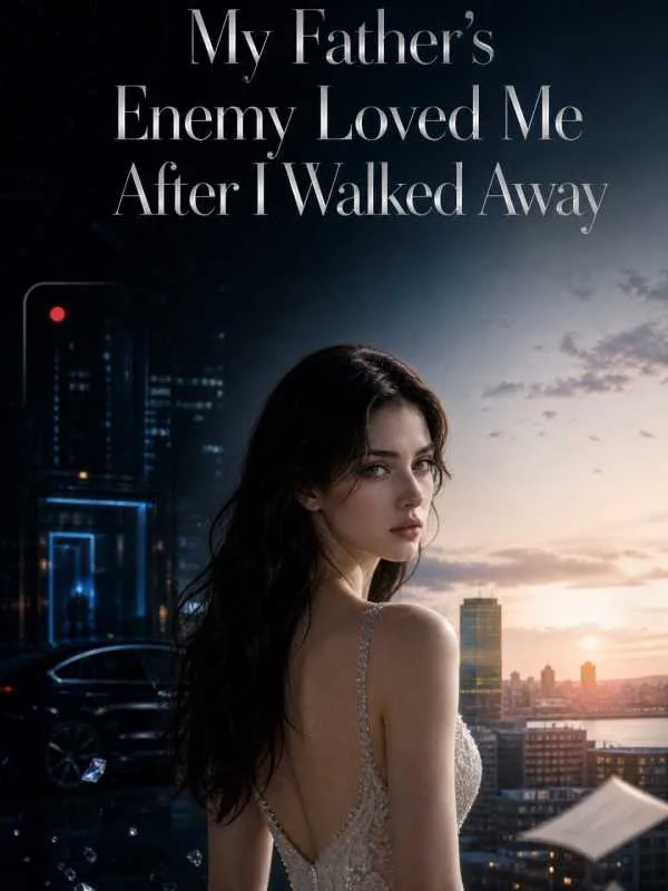 My Father's Enemy Loved Me After I Walked Away