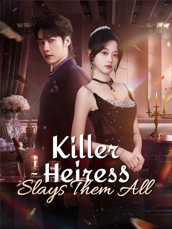 Killer Heiress Slays Them All