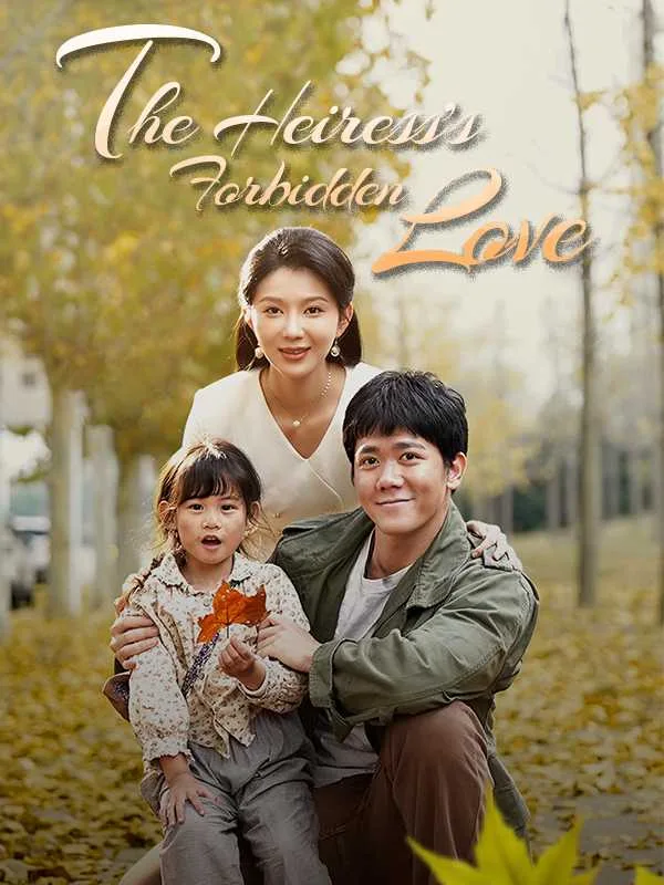 (DUBBED) The Heiress's Forbidden Love