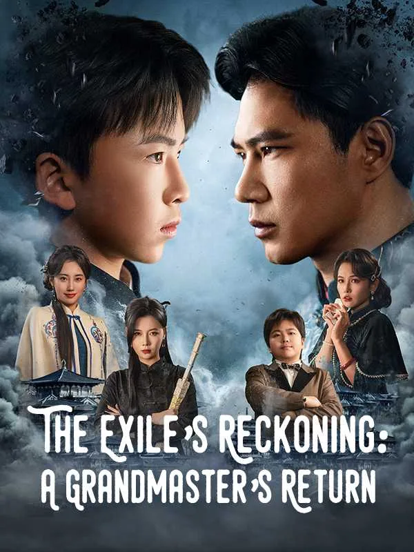 (DUBBED) The Exile's Reckoning: A Grandmaster's Return