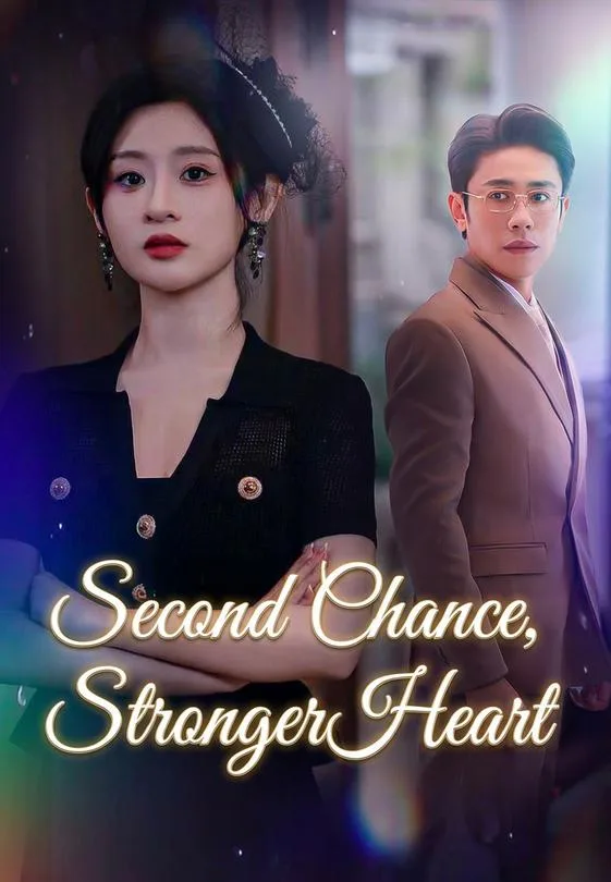 Second Chance, Stronger Heart