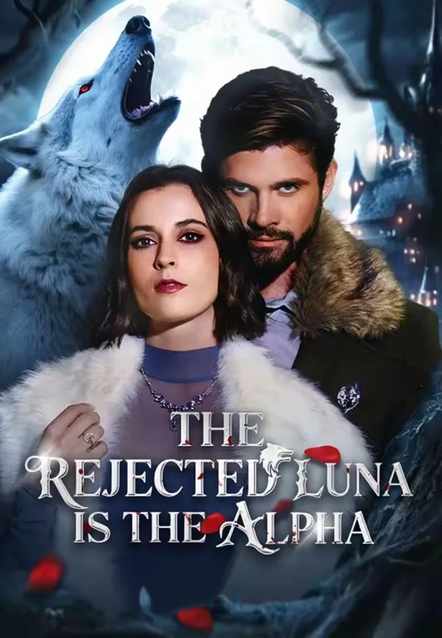 The Rejected Luna is the Alpha