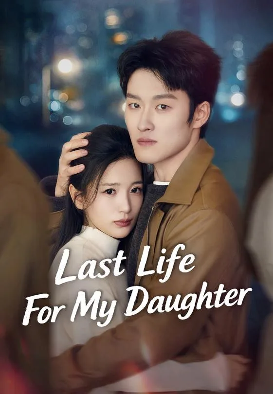 Last Life For My Daughter