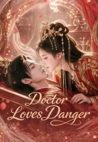 Doctor Loves Danger