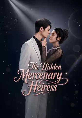 The Hidden Mercenary Heiress