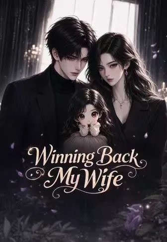 Winning Back My Wife 1