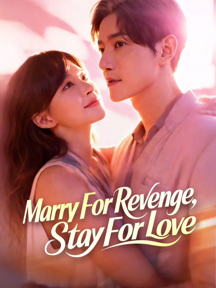 Marry For Revenge, Stay For Love