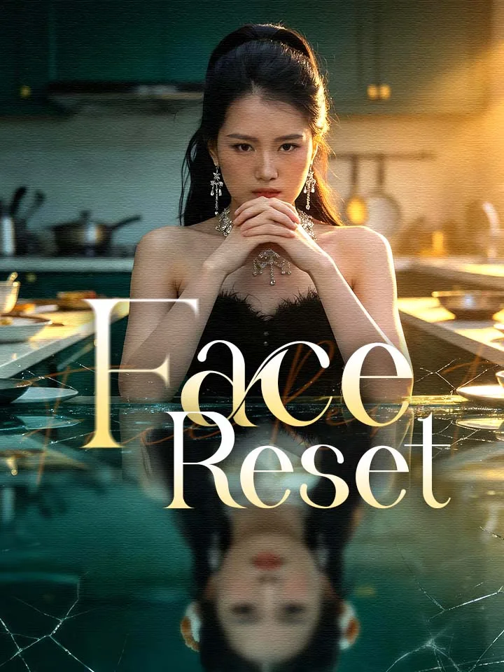 Face Reset