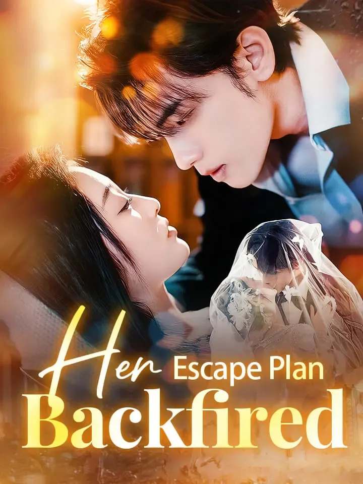 Her Escape Plan Backfired