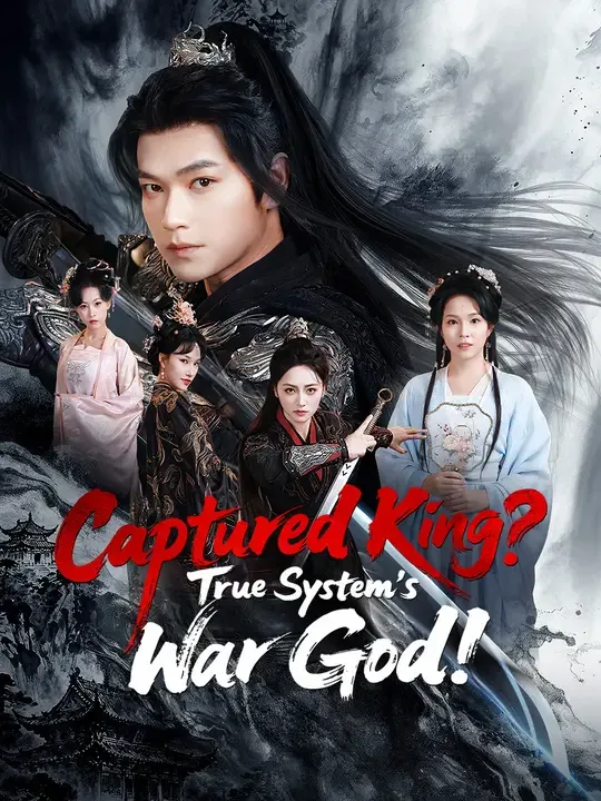 Captured King? True System's War God!