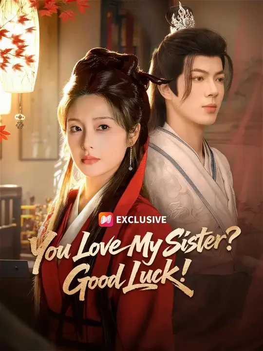 You Love My Sister? Good Luck!