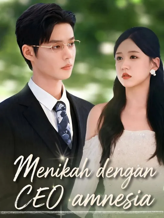 Menikah dengan CEO amnesia