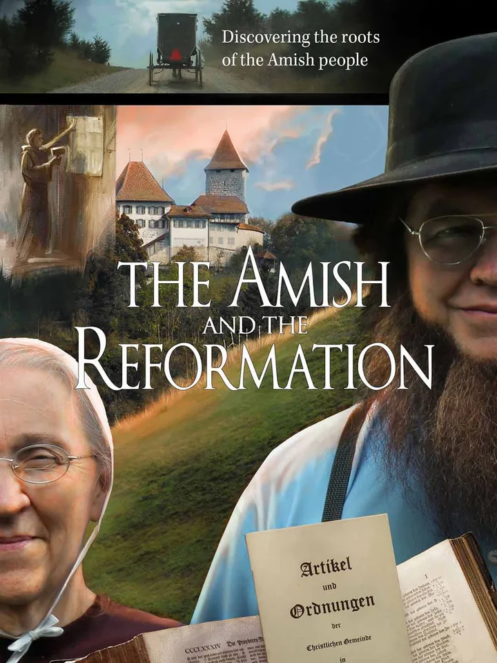 The Amish and the Reformation [Original]