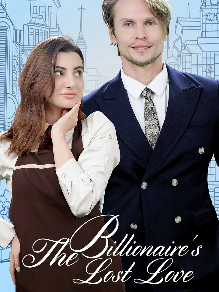 The Billionaire’s Lost Love