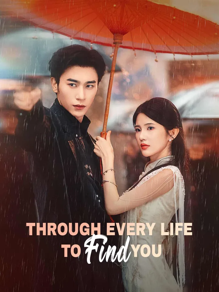 Through Every Life to Find You