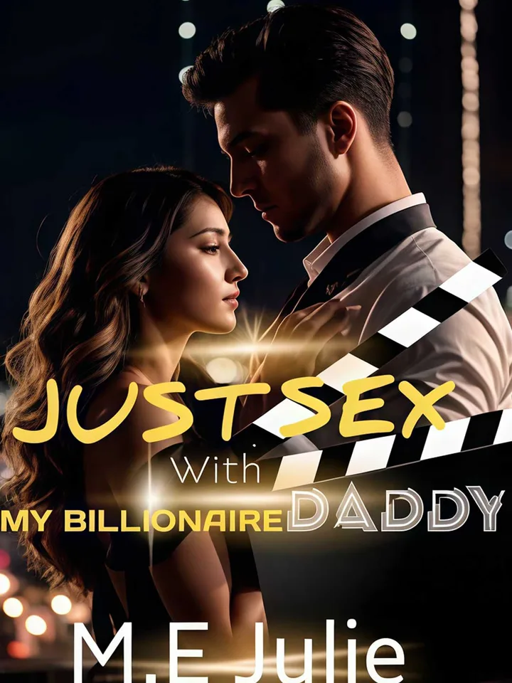Just Sex With My Billionaire Daddy