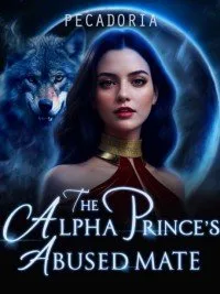 The Alpha Prince's Abused Mate